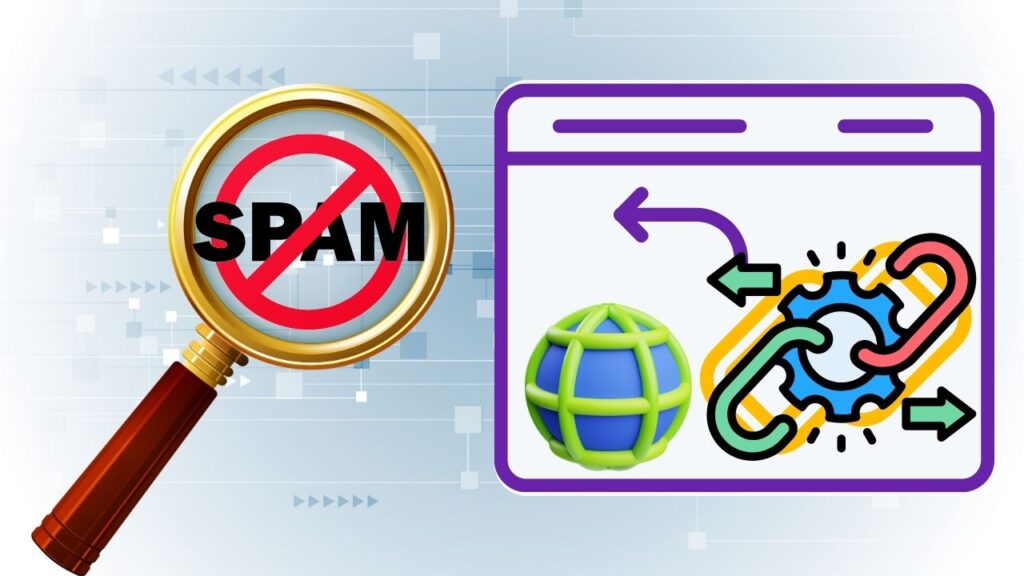 How to Identify Spammy Backlinks Before They Damage Your Rankings