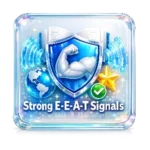Strong E-E-A-T Signals