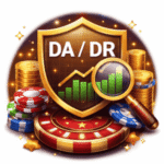 DA/DR Based Casino Websites